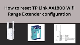 How to reset TPLink AX1800 Dual Band WiFi 6 Range Extender WIFI EXTENDER RE605X [upl. by Llain95]