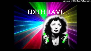 Edith Piaf  Non je ne regrette rien Hardcore Mix [upl. by Fawne]