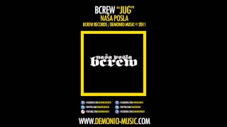 BCREW Demonio amp Furio Đunta  Jug 2011  Produced by Rajk LikBeatz [upl. by Drahsir715]