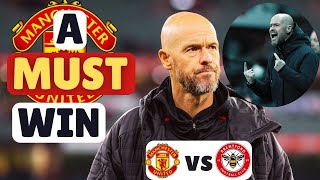 A MUSTWIN SITUATION Manchester United VS Bretford Predicted Tactics [upl. by Violeta]