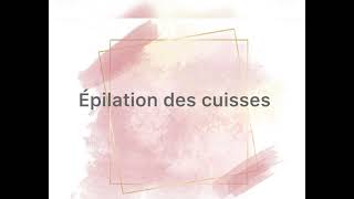 Épilation des cuisses CAP Esthétique [upl. by Yawnoc]