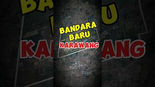 Bandara Baru Karawang [upl. by Mechelle]