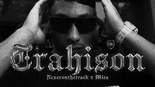 Maes  TRAHISON prod nexeronthetrack [upl. by Grube]