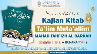 Kajian Kitab Talim Mutaallim Bersama UstadAry AbuzateinLcMAg [upl. by Eisele]