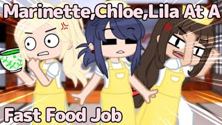 Marinette Chloe Lila At A Fast Food Job  MLB  Audio Owned By  SimgmProductions [upl. by Tewfik]