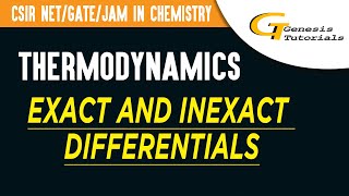 Thermodynamics 5 Exact and Inexact Differential for CSIR NETGATEJAM in Chemistry [upl. by Ardnajela]