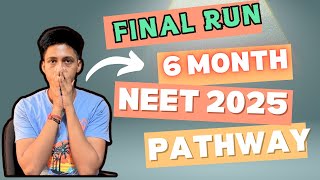 Final 6 Month Neet “Marathon” Roadmap [upl. by Anderson]