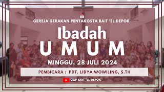 Ibadah Umum GGP Bait El Depok  28 Juli 2024 [upl. by Aivuy]