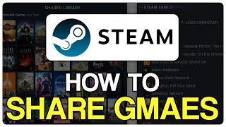 How To Share Games in Steam Updated Guide 2024 [upl. by Odraner]