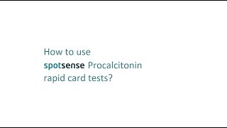 SpotSense Procalcitonin Rapid Test Howtouse [upl. by Missie]