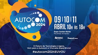 Feira AUTOCOM 2024 [upl. by Leach]