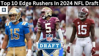 2024 NFL Draft Edge Rankings  NFL Draft Position Rankings [upl. by Oidualc]