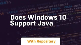 does windows 10 support java [upl. by Rikki]