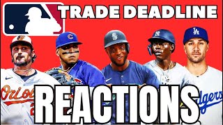 MLB trade deadline Reactions [upl. by Romano]