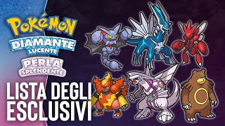 Ecco quali sono i POKÉMON ESCLUSIVI di Pokémon Diamante Lucente e Perla Splendente [upl. by Tillford]