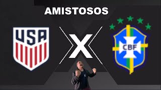 EUA X BRASIL  AO VIVO AMISTOSOS INTERNACIONAIS 12062024  REACT [upl. by Solegnave]