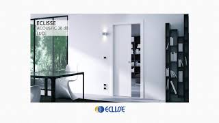 ECLISSE Acoustic 38 dB Sistema porta scorrevole acustica [upl. by Nitsrek739]