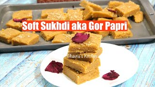 How to make Soft Sukhdi aka Gor Papdi Video Recipe Soft little Chewy Bars  Bhavnas Kitchen [upl. by Elvira449]