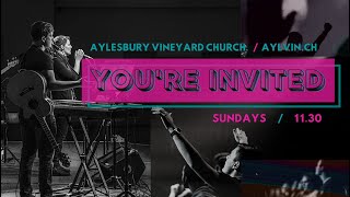 Sunday Service 10th December 2023 – Aylesbury Vineyard Church [upl. by Aicekat391]