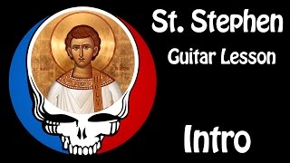 St Stephen Guitar Lesson Intro with tab [upl. by Dew193]