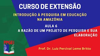 Curso de Extensão  Introdução à pesquisa em educação na Amazônia [upl. by Georgena]