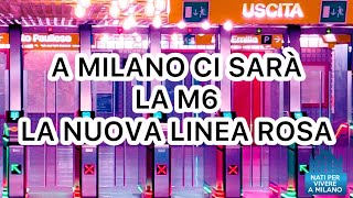 🚇A Milano ci sarà la M6 la sesta linea metropolitana della città [upl. by Monteith]