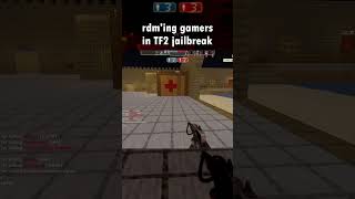 rdming jailbreakers in TF2 for fun [upl. by Goober]