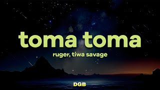 Ruger Tiwa Savage  Toma Toma [upl. by Zigrang]