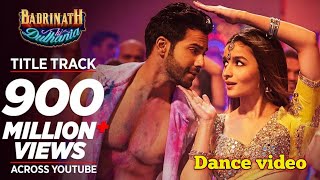 Badri ki dulhaniya  dance video  Varun Dhawan ll Aliya Bhatt ll Holi ke Gaana ll New song holi [upl. by Nawj]