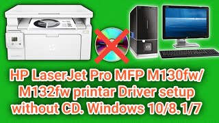 How to HP LaserJet Pro MFP M130fwM132fw printar amp scanner Drivers download and install 2022 [upl. by Mauve]