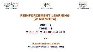 UNIT  3WORKING WITH OPENAI GYM [upl. by Norrek]