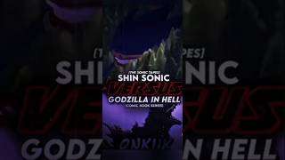 Shin sonicthe sonic tapes vs GODZILLA IN HELLcomic book series [upl. by Enileme]