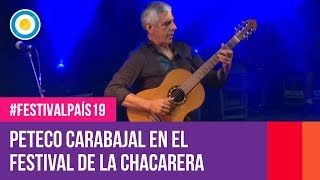 Peteco carabajal en el Festival Nacional de la Chacarera  FestivalPaís19 [upl. by Boykins]