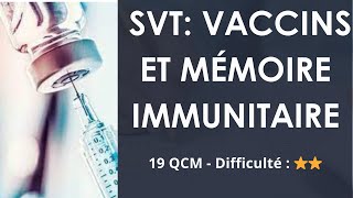 SVT Vaccins et mémoire immunitaire  19 QCM  Difficulté  ⭐⭐ [upl. by Iggy]