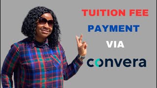 Paying International Tuition Fees Through CONVERA GLOBAL PAY [upl. by Laktasic212]