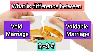 VoidMarriage VoidableMarriage Difference between void Marriage and voidable Marriage शून्यविवाह [upl. by Kcerb]