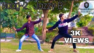 NAAG  2 BY JAZZY B bhangralovers bhangraboys [upl. by Oicangi]