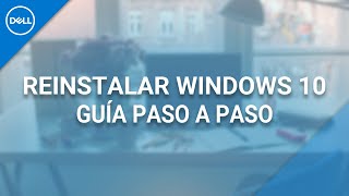 Guía de reinstalación de Windows 10  Reinstalar Windows 10 paso a paso [upl. by Merilee]