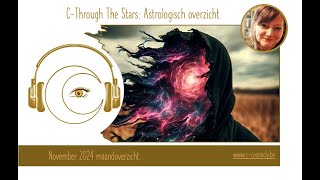 C Through The Stars Astrologisch overzicht voor de maand November [upl. by Corrina106]