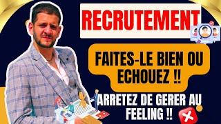 Recrutement et Management déquipe  Faitesles Bien ou Échouez [upl. by Rehpatsirhc]