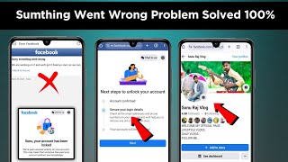 Sumthing Went Wrong Problem Solved Facebook Your Account Has been locked How to Unlock Facebook [upl. by Stedmann]