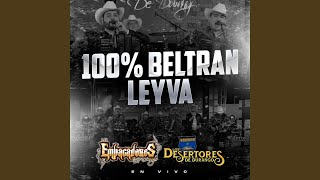 100 Beltran Leyva En Vivo [upl. by Nortad]