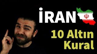 İrana Giderken Bilmeniz Gereken 10 Altın Kural 🇮🇷 [upl. by Ronda]