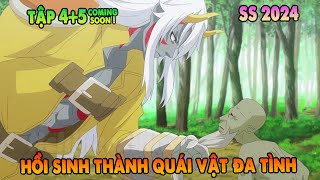 Hồi Sinh Thành Quái Vật Đa Tình  Tập 45 CS  Re Monster [upl. by Anirat]