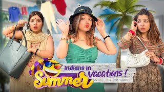 Indians In Summer Vacation Jagriti Khurana [upl. by Alicec]