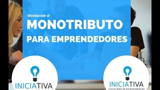 Monotributo para emprendedores [upl. by Olimac]