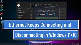 Ethernet Keeps Connecting and Disconnecting Problem In Windows 11  10 [upl. by Izawa]