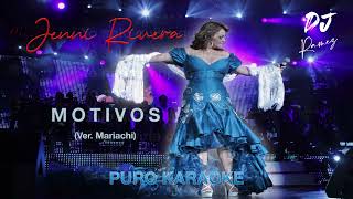 MotivosJenni Riveraver MariachiKaraoke [upl. by Sell855]