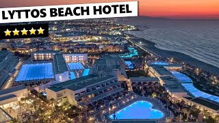 Hotelcheck Lyttos Beach Hotel ⭐️⭐️⭐️⭐️⭐️  Kreta Griechenland [upl. by Kirstin]