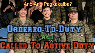 OrderedToDuty and CalledtoActive Duty [upl. by Gusti]